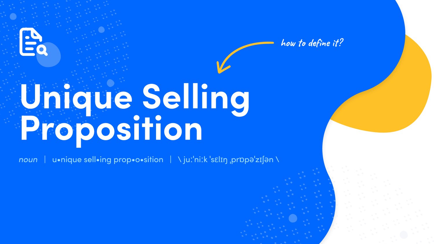 How to Define your Unique Selling Proposition - Apollo Blog