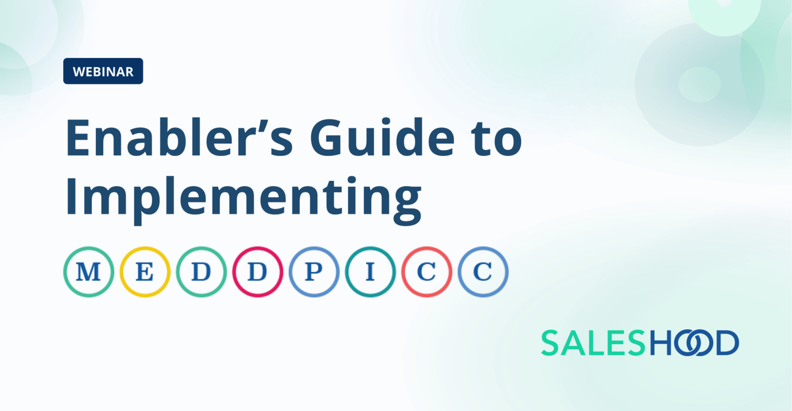 Enabler's Guide to Implementing MEDDPICC