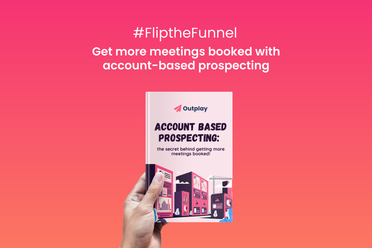 Flipping the funnel with account-based prospecting