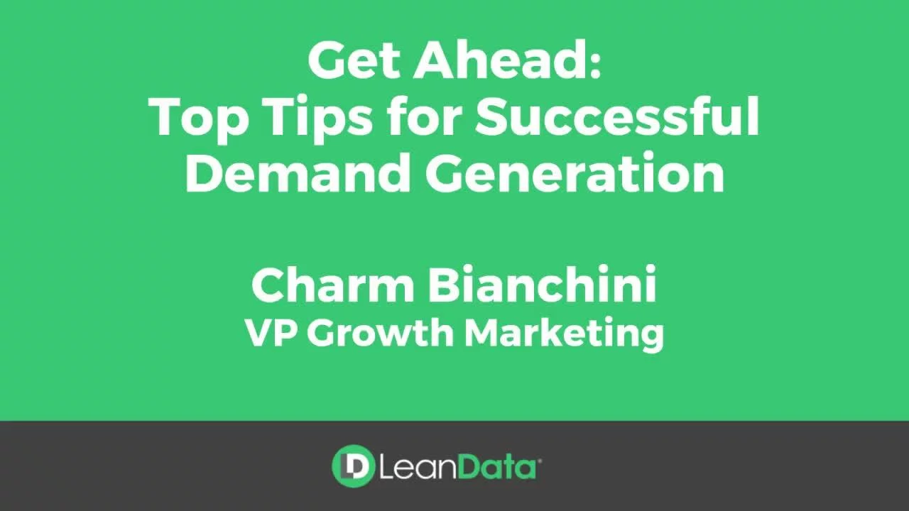 Get Ahead: Top Tips for Successful Demand Generation - LeanData