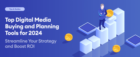 Top Digital Media Buying and Planning Tools for 2024