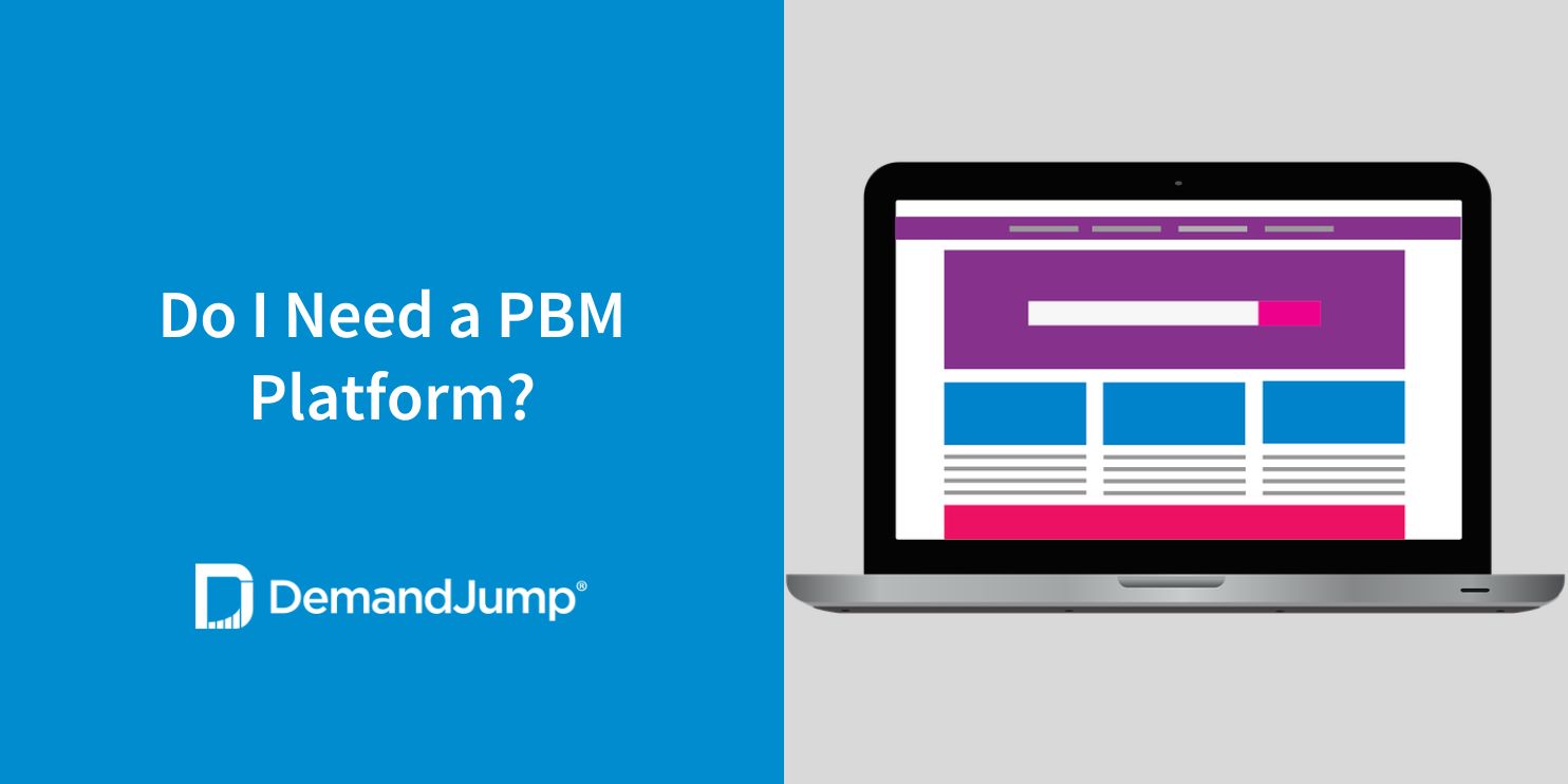 Do I Need a PBM Platform?