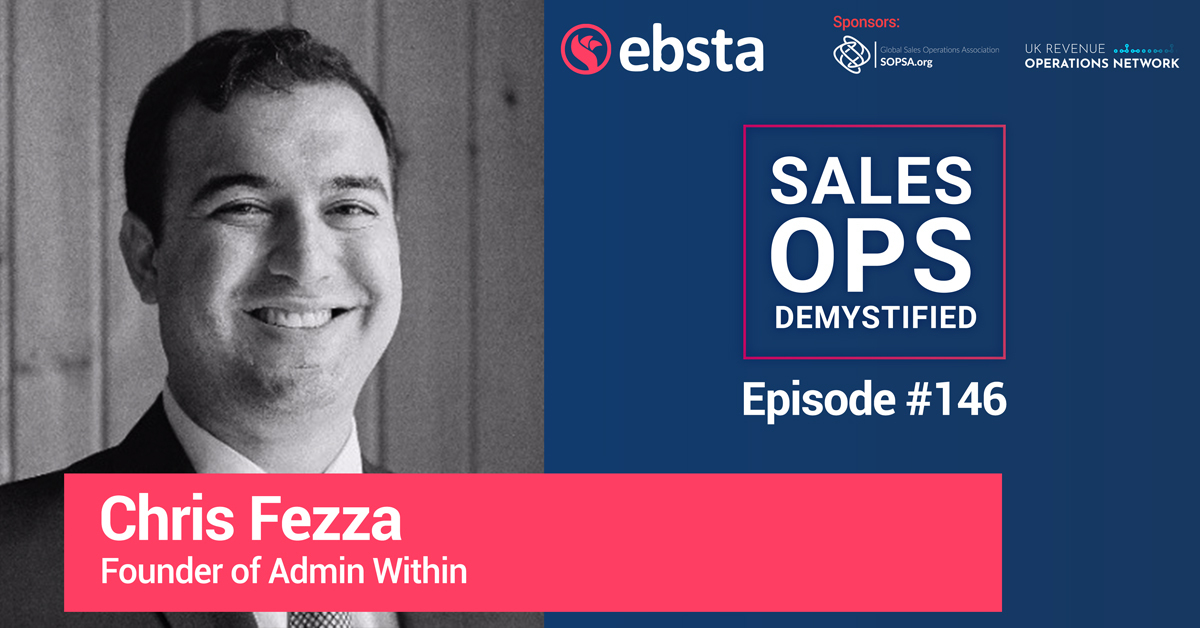 The Role of Sales Ops in Acquisitions with Chris Fezza of AdminWithin