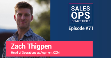 Head Of Operations: Zach Thigpen of Augment CXM