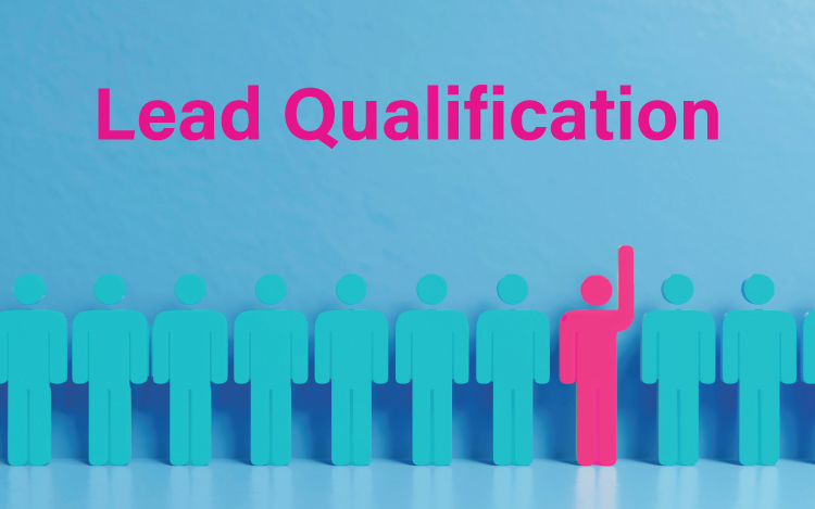 Lead Qualification: The Key to Targeted and Effective Marketing