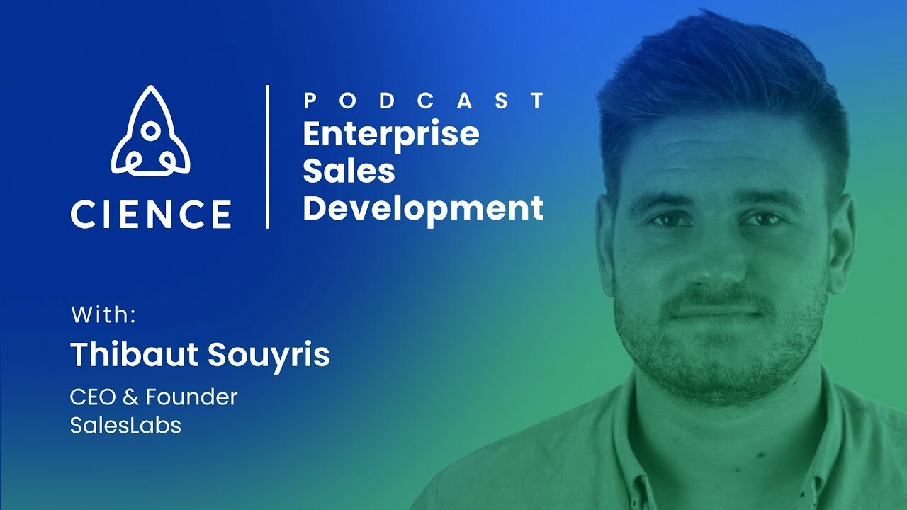 Enterprise Sales Development with Thibaut Souyris