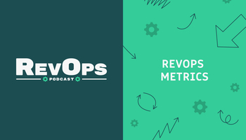 RevOps for RevOps: How to Track Your Own Performance [Ep. 23]