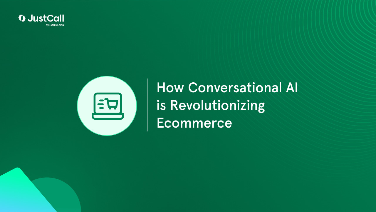How Conversational AI is Revolutionizing Ecommerce