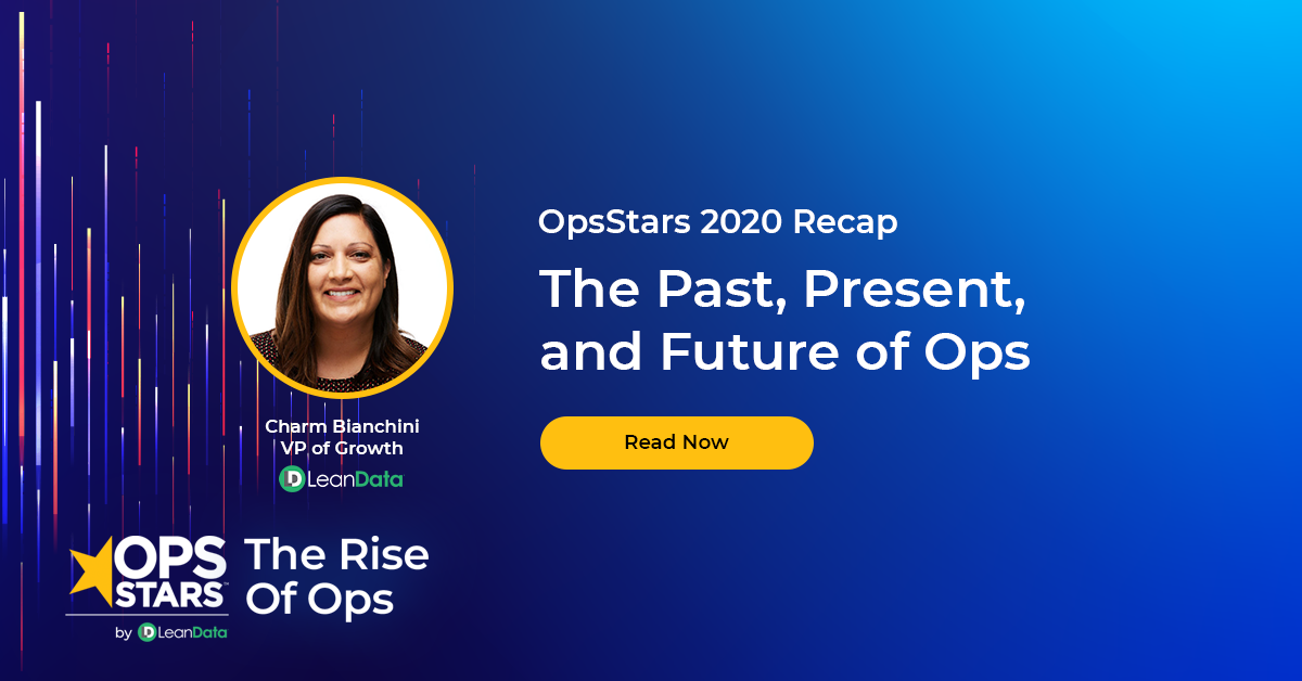 The Past, Present, and Future of Ops (OpsStars 2020 Recap) | LeanData