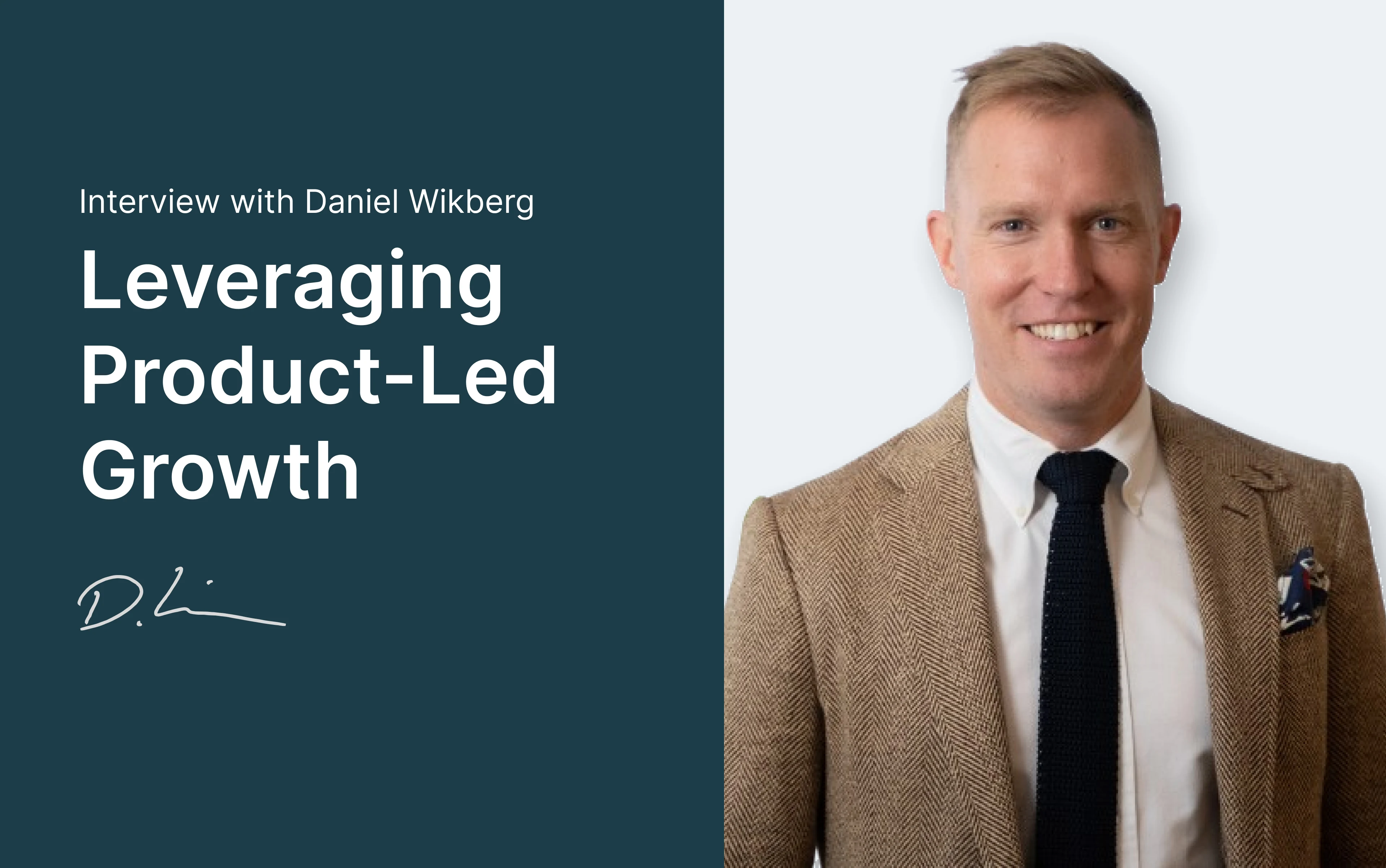 Leveraging Product-Led Growth: A Conversation with Daniel Wikberg, Founder & CEO of Upsales