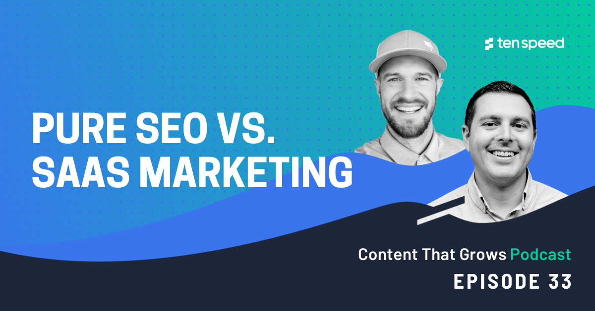 Pure SEO vs. SaaS Marketing 