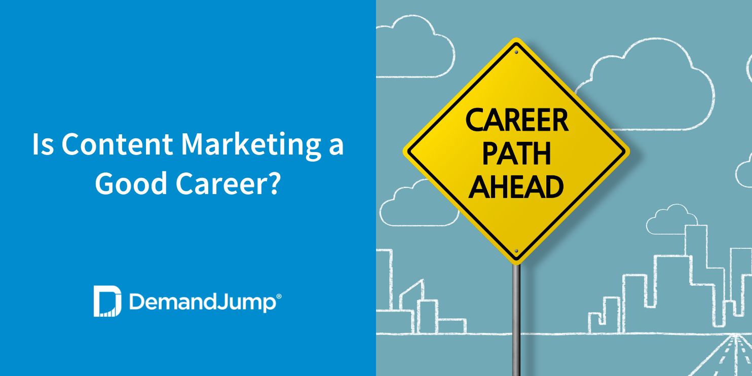 Is Content Marketing a Good Career?