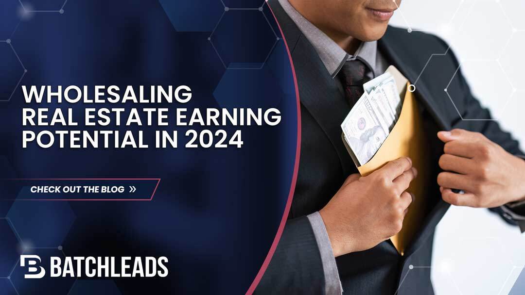 Maximizing Your Earnings: Wholesaling Real Estate Salary Potential in 2024
