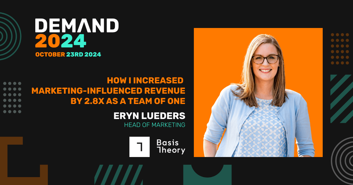 How I Increased Marketing-Influenced Revenue by 2.8x as a Team of One - thedemandevent.com