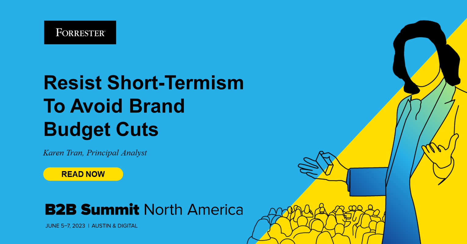 Resist Short-Termism To Avoid Brand Budget Cuts