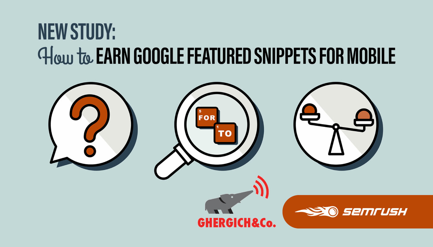 How To Earn Google Featured Snippets for Mobile: Large-scale Study