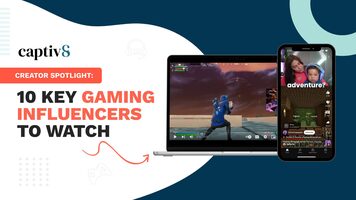 10 Key Gaming Influencers to Watch