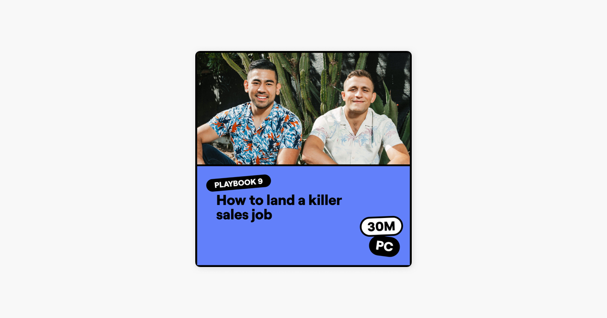 Playbook 9: How to land a killer sales job