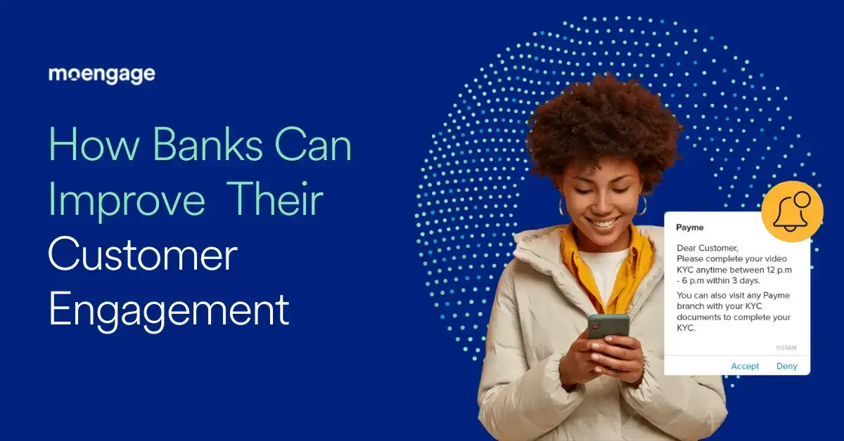 Experts' Advice On How A Bank Can Improve Customer Engagement