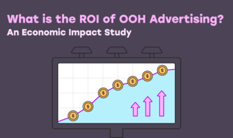 96% of Marketers Achieved ROI Goals with Out-of-home Marketing Campaigns, Says New Research