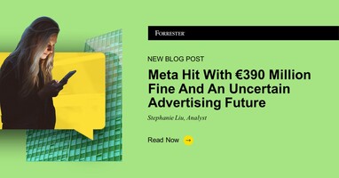 Meta Hit With €390 Million Fine And An Uncertain Advertising Future