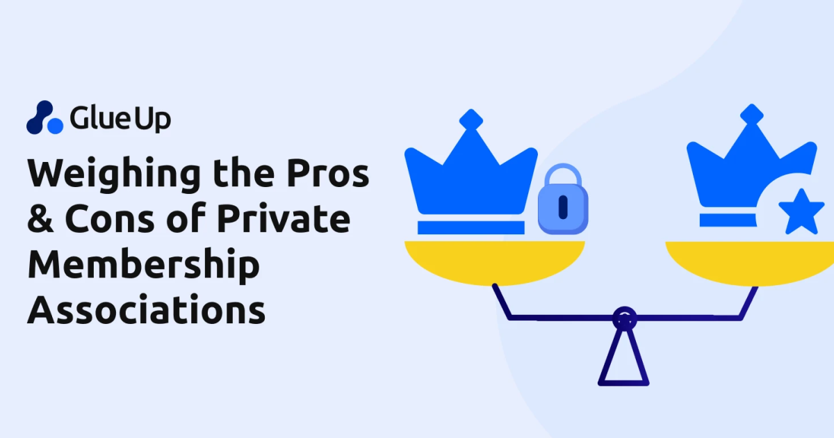 Weighing the Pros & Cons of Private Membership Associations