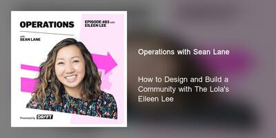 How to Design and Build a Community with The Lola's Eileen Lee