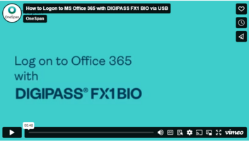 How to logon to MS Office 365 with DIGIPASS® FX1 BIO via USB