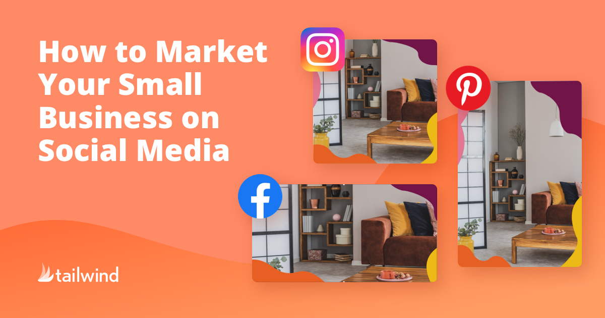 How to Market Your Small Business on Social Media