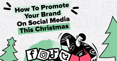 How to Promote Your Brand on Social Media This Christmas