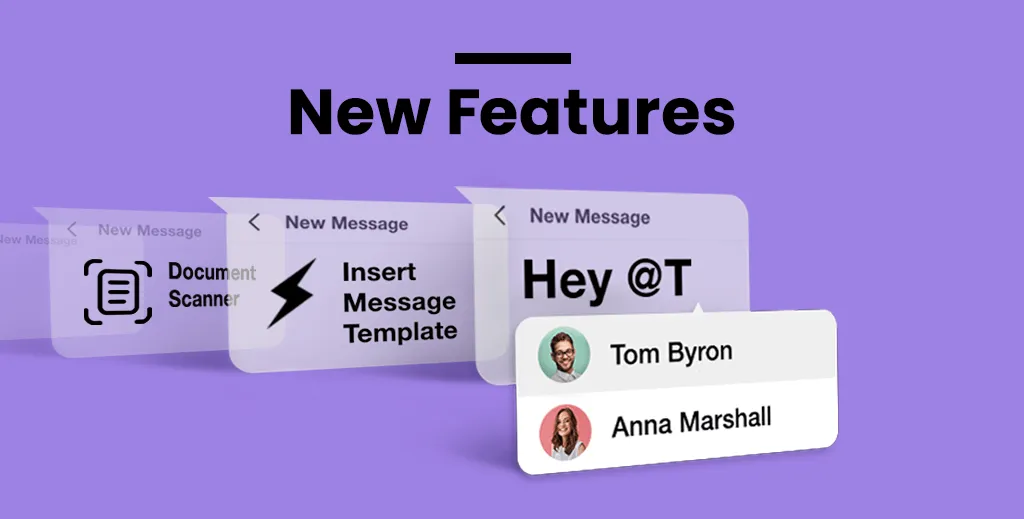 Message Templates, @Mentions, and Document Scanner for iOS