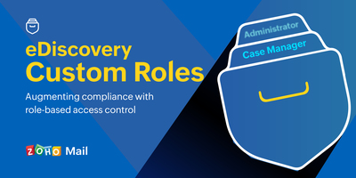 eDiscovery Custom Roles: Augmenting compliance with role-based access control