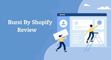 Burst By Shopify review: Everything you need to know