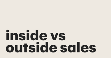 Inside vs Outside Sales: Which Suits You Best?