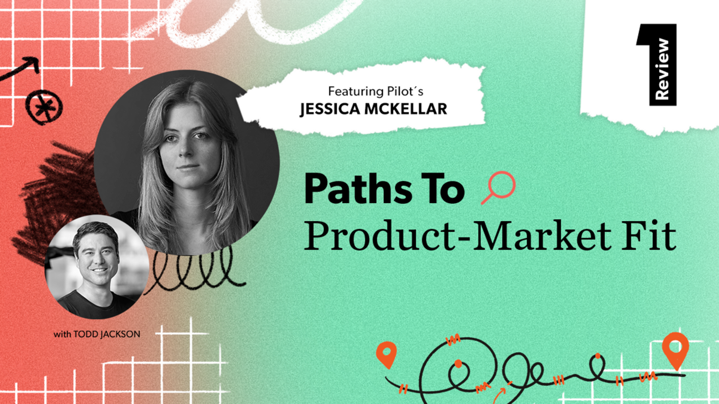 Pilot's Path to Product-Market Fit - Three-Peat Founders on Picking the Right Team and the Right Market