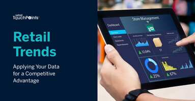 Retail Trends: Applying Your Data for a Competitive Advantage