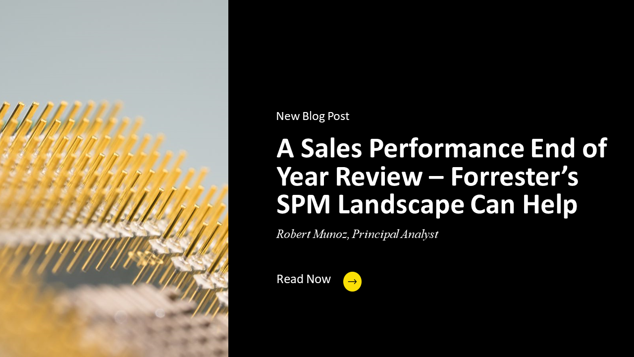 A Sales Performance End-Of-Year Review - Forrester's SPM Landscape Can Help