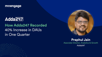 How Adda247 Recorded 40% Increase in DAUs in One Quarter Using MoEngage