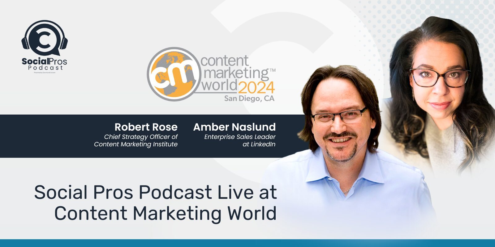 Social Pros Podcast Live at Content Marketing World