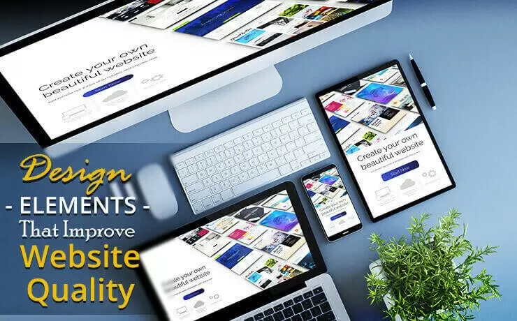 Design Elements That Improve Website Quality