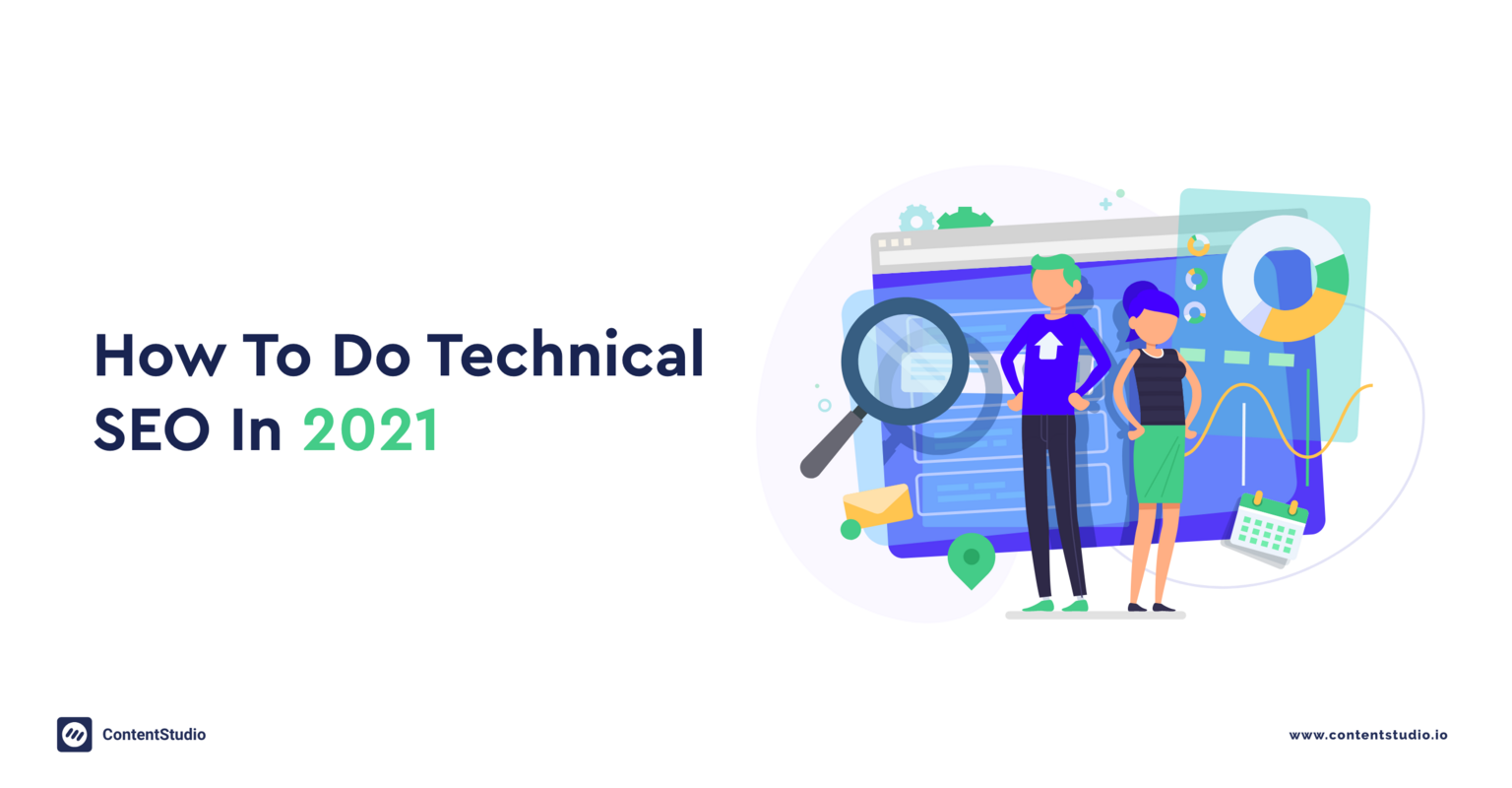 How to Do Technical SEO in 2021 [Free Checklist] - ContentStudio Blog