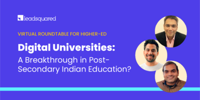 [Higher-Ed Roundtable] Digital Universities: A Breakthrough in Post-Secondary Indian Education?