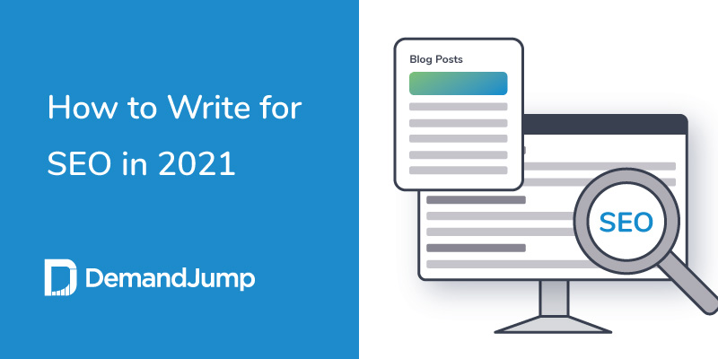 How to Write for SEO in 2021