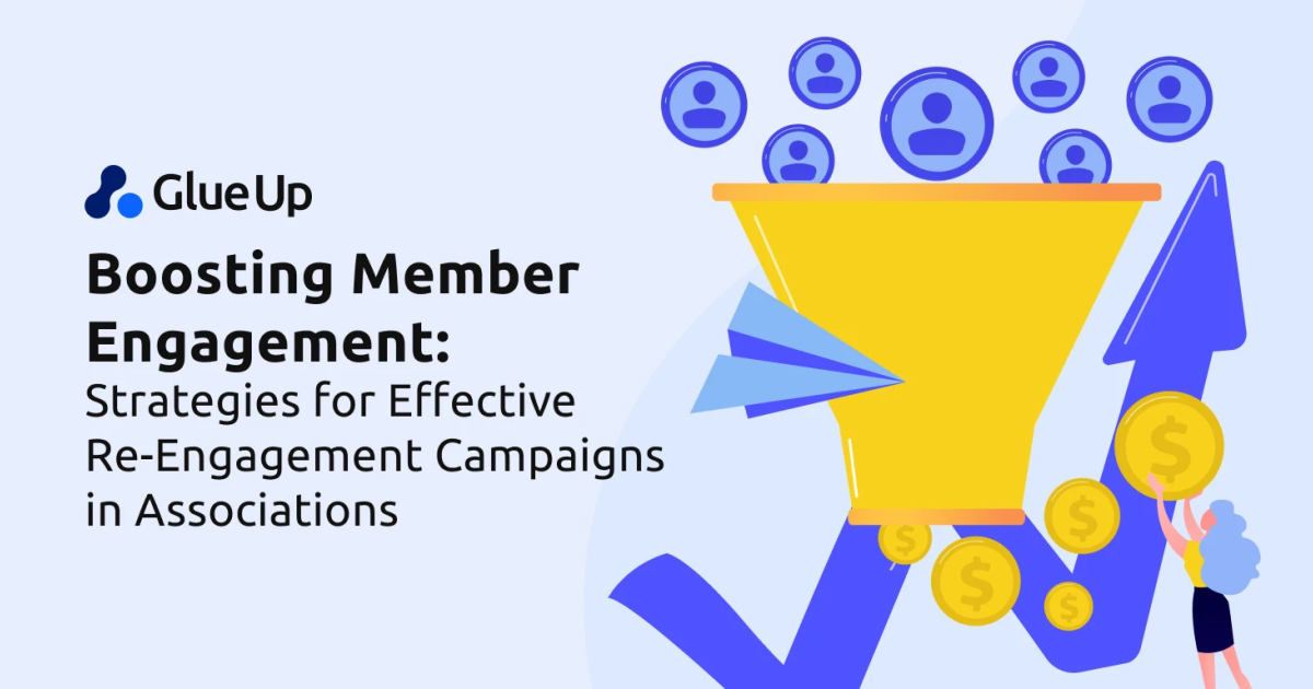 Boosting Member Engagement: Strategies for Effective Re-Engagement Campaigns in Associations
