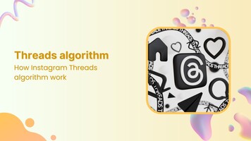 How Instagram Threads algorithm work in 2024?