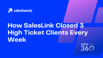 How SalesLink Closed 3 High Ticket Clients Every Week