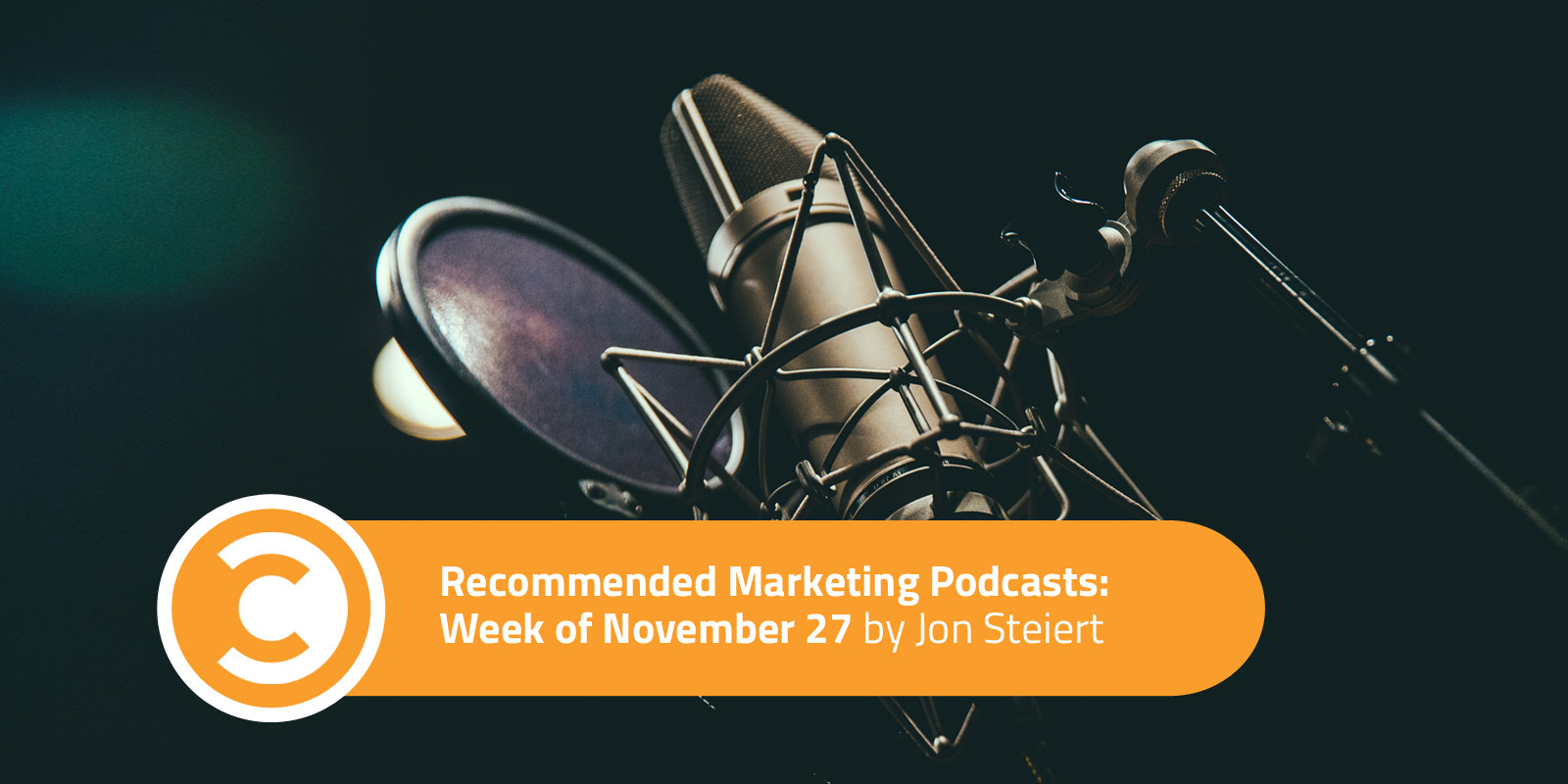 Recommended Marketing Podcasts: Week of November 27