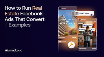 How to Run Real Estate Facebook Ads That Convert + Examples