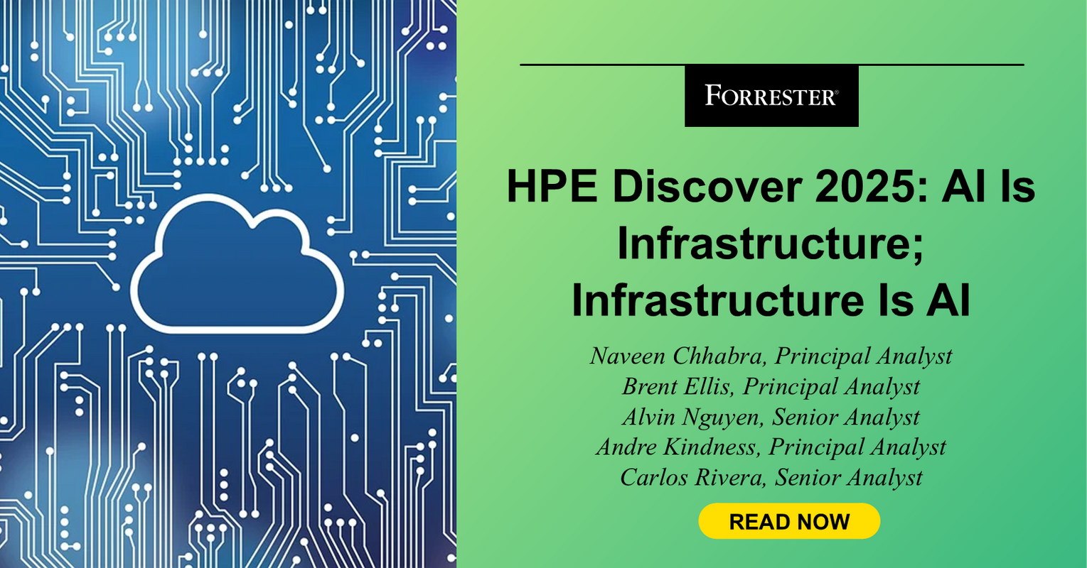 HPE Discover 2025: AI Is Infrastructure; Infrastructure Is AI