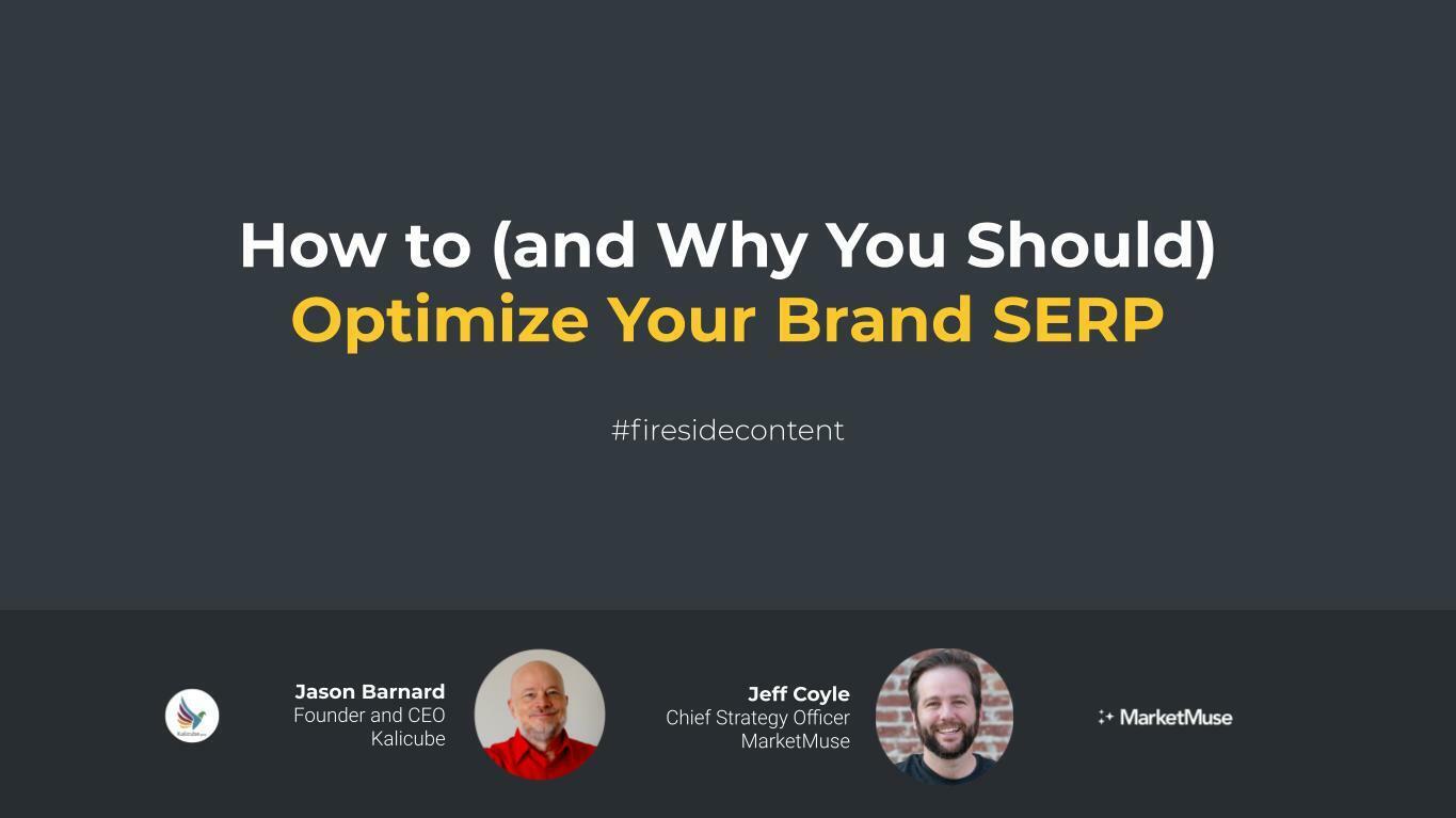 How to (and Why You Should) Optimize Your Brand SERP